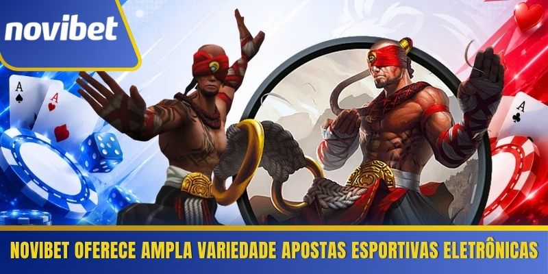 Novibet oferece ampla variedade apostas esportivas eletrônicas 