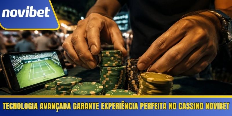 Tecnologia avançada garante experiência perfeita no cassino Novibet 